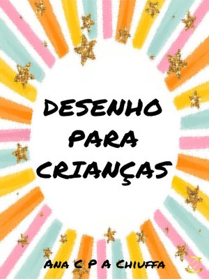cover image of DESENHO PARA CRIANÇAS
